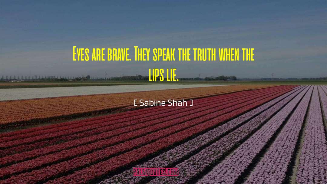 Sabine quotes by Sabine Shah