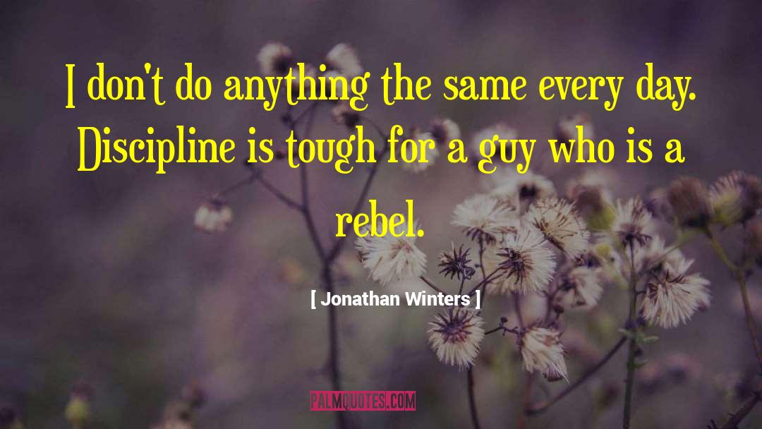 Sabines Rebel quotes by Jonathan Winters