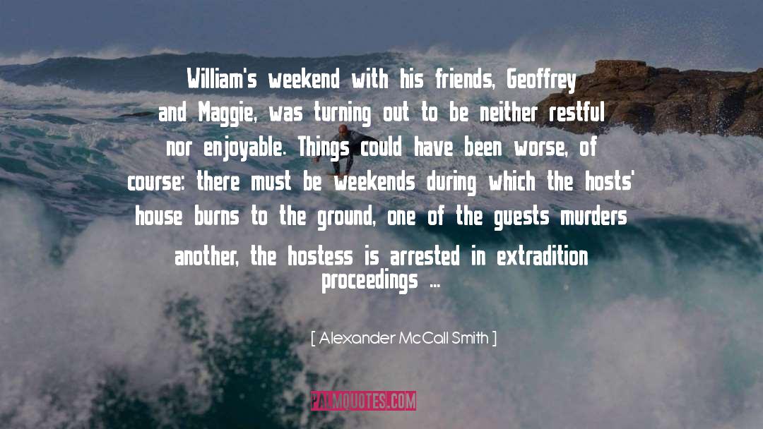 Sablatura Williams quotes by Alexander McCall Smith