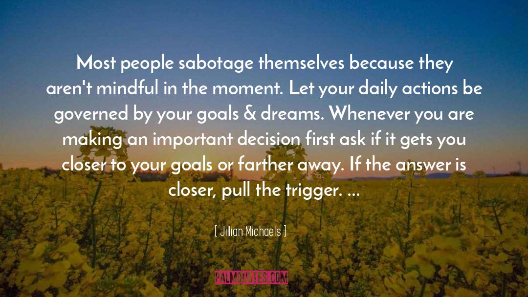 Sabotage quotes by Jillian Michaels
