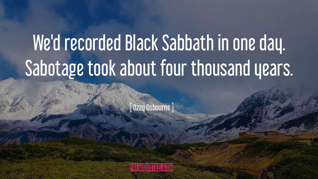 Sabotage quotes by Ozzy Osbourne