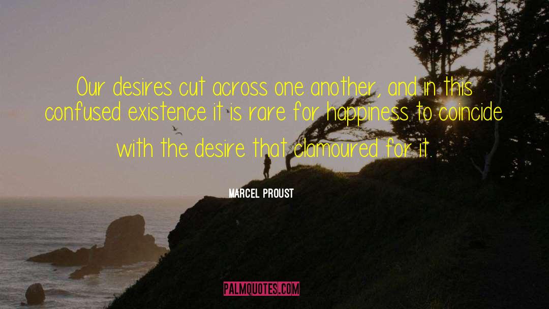 Sabotaging Happiness quotes by Marcel Proust