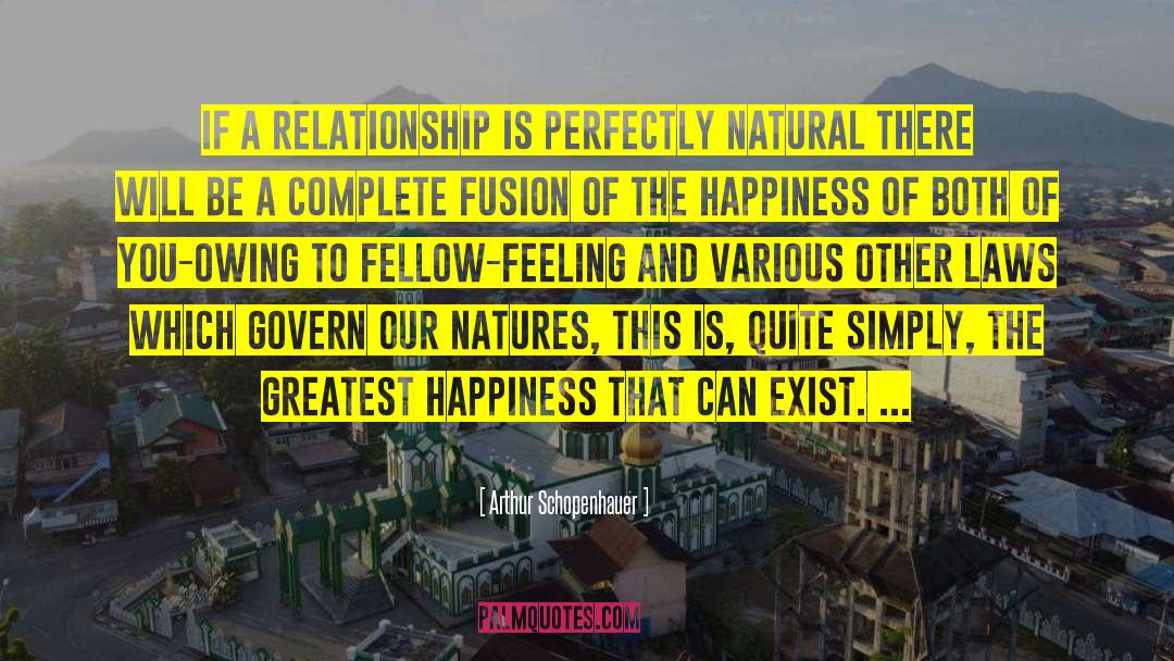 Sabotaging Happiness quotes by Arthur Schopenhauer
