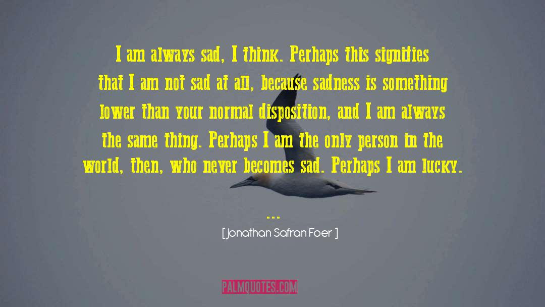 Sabr Sad quotes by Jonathan Safran Foer