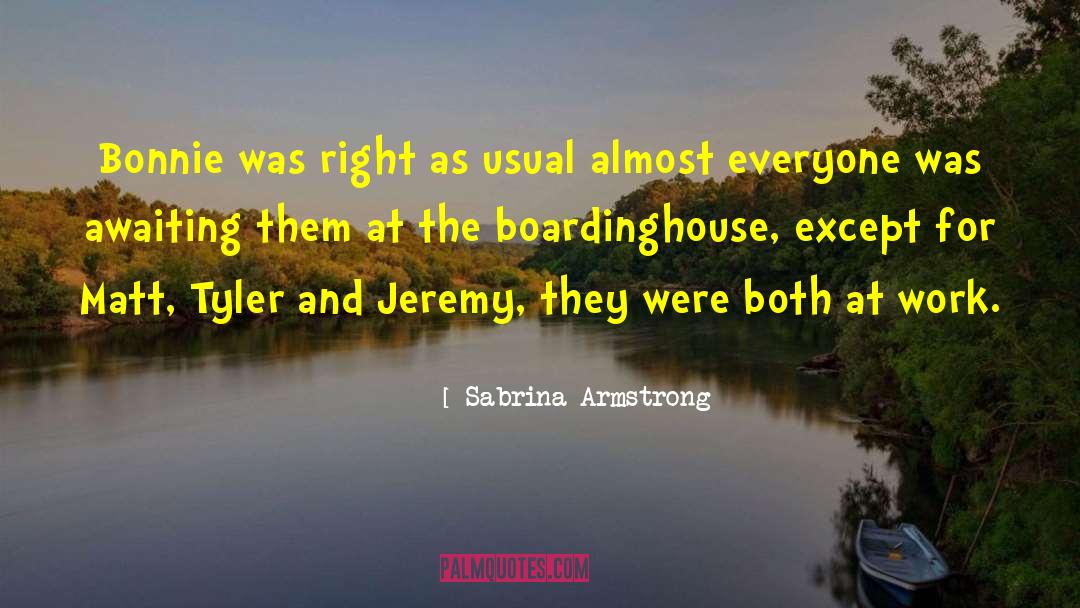 Sabrina quotes by Sabrina Armstrong
