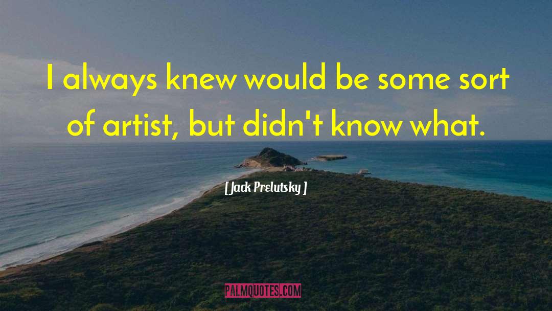 Sabzi Artist quotes by Jack Prelutsky