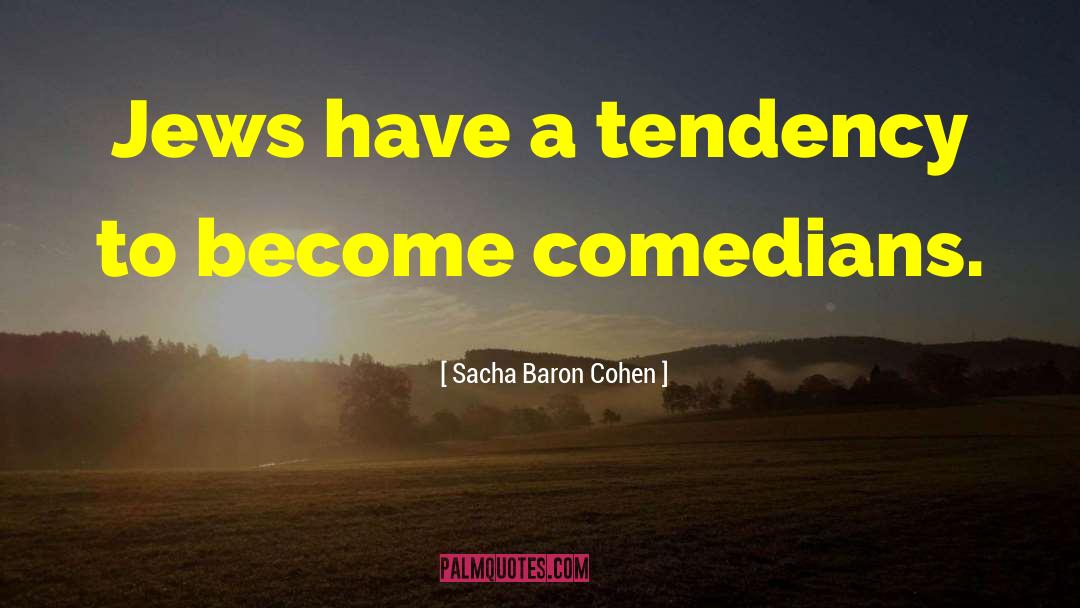 Sacha Aashiq quotes by Sacha Baron Cohen