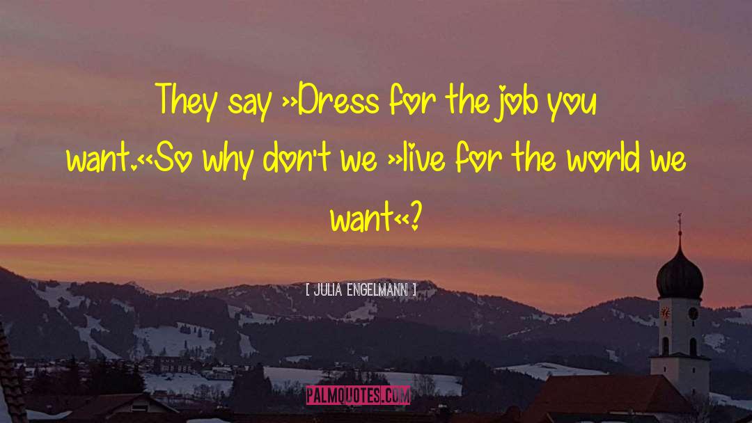 Sack Dress quotes by Julia Engelmann