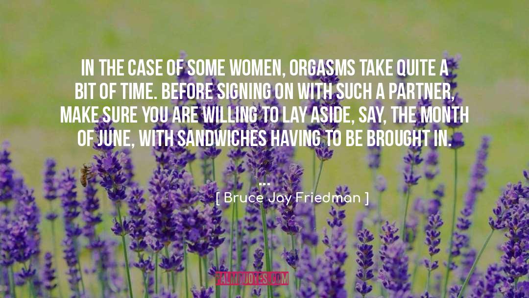 Sacks Sandwiches quotes by Bruce Jay Friedman