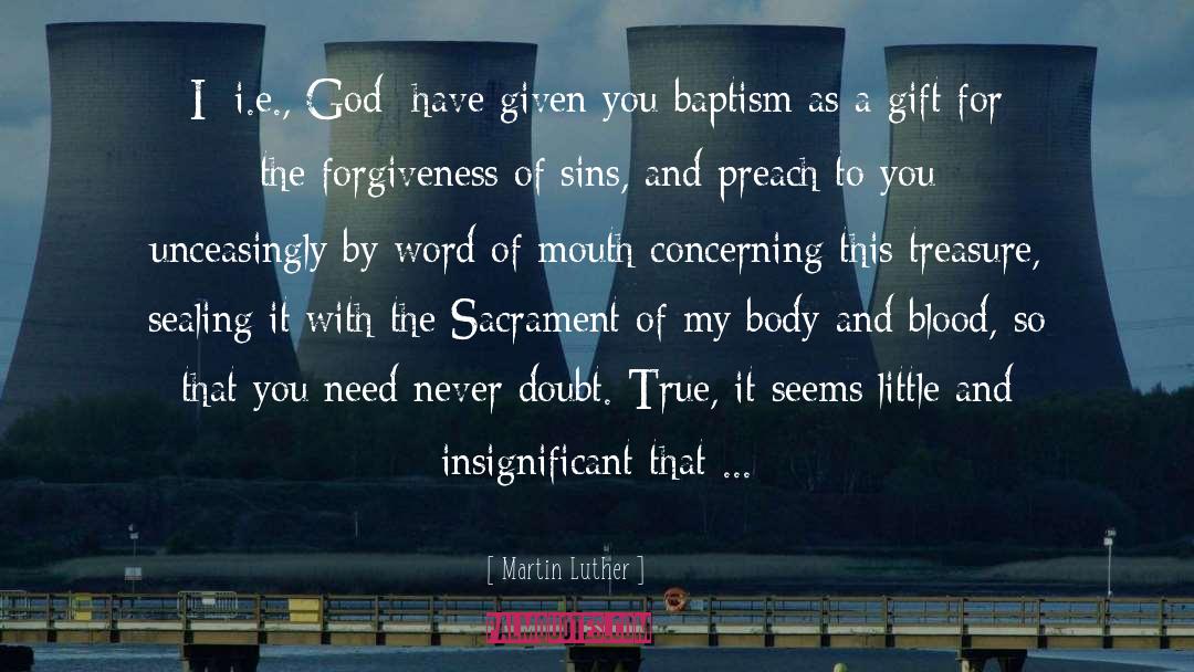 Sacrament quotes by Martin Luther