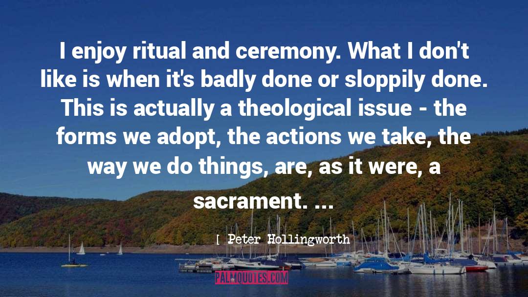 Sacrament quotes by Peter Hollingworth