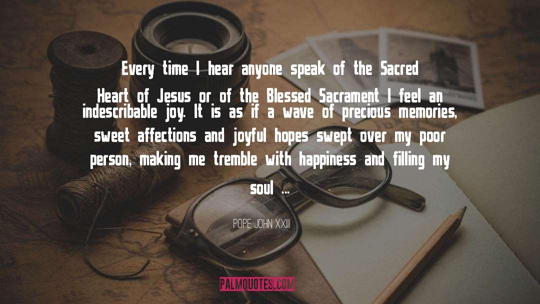 Sacrament quotes by Pope John XXIII