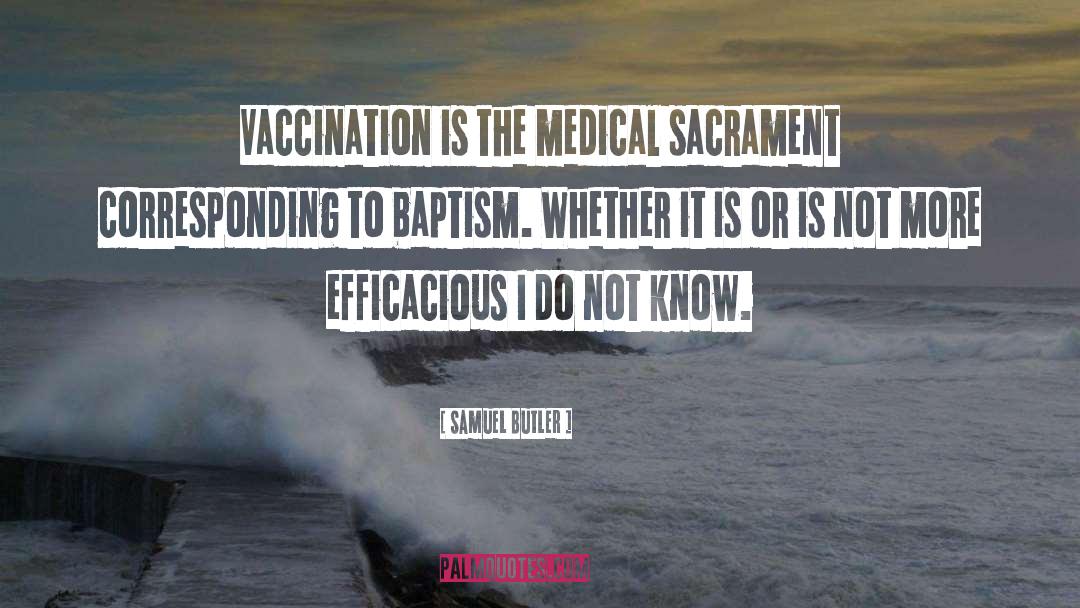 Sacrament quotes by Samuel Butler