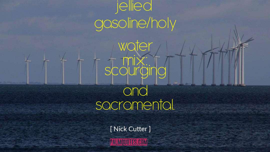 Sacramental quotes by Nick Cutter