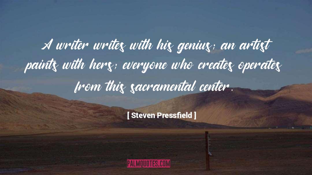 Sacramental quotes by Steven Pressfield
