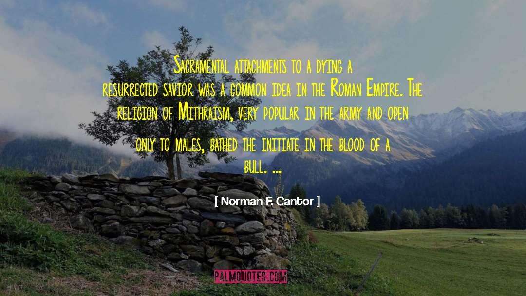 Sacramental quotes by Norman F. Cantor