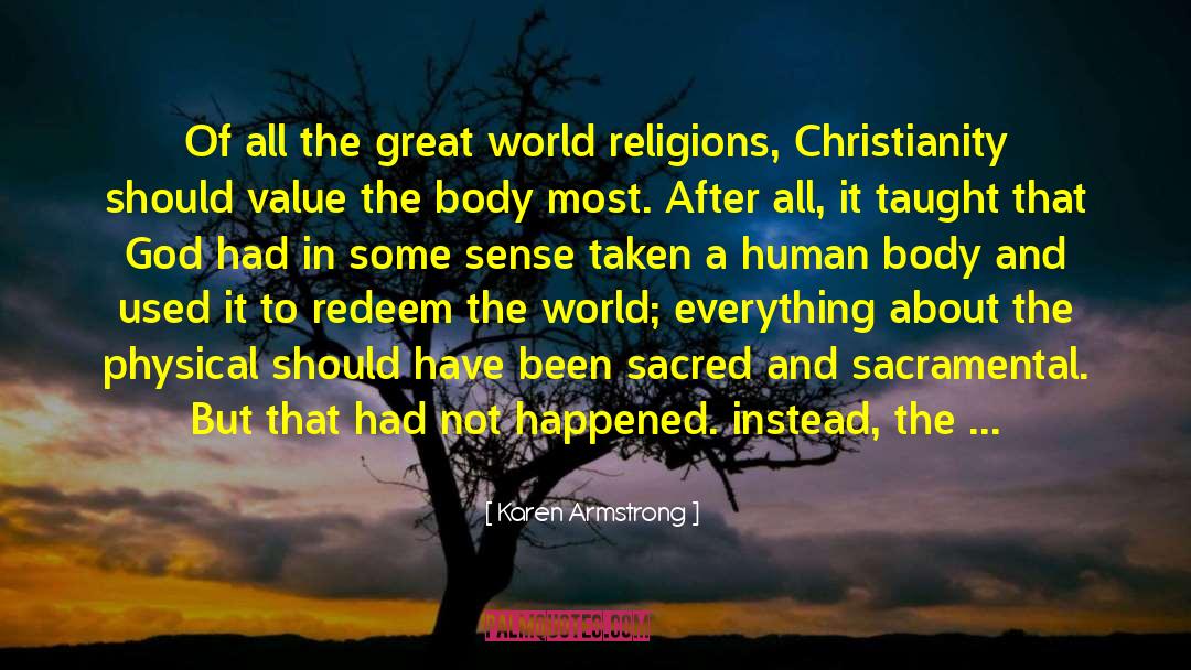 Sacramental quotes by Karen Armstrong