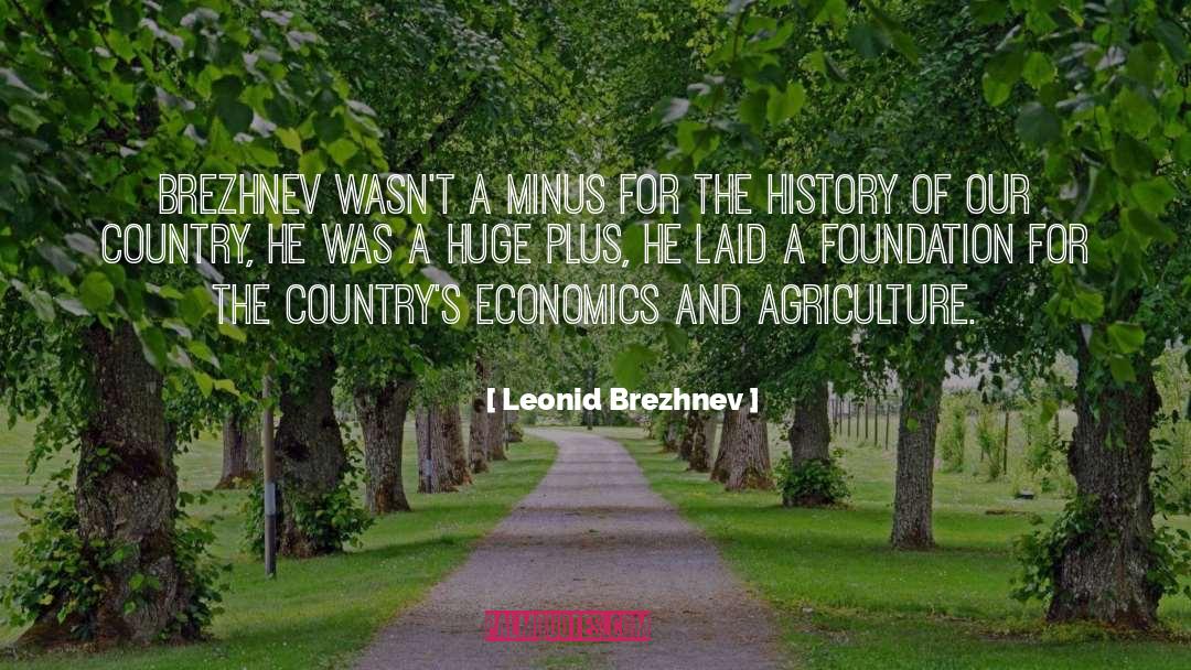 Sacramentals Foundation quotes by Leonid Brezhnev