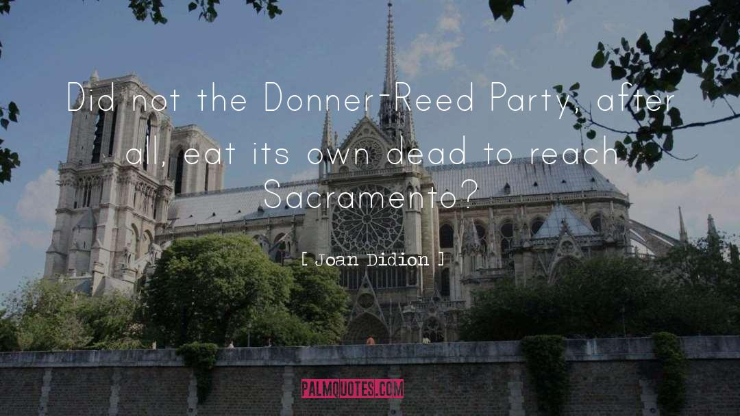 Sacramento quotes by Joan Didion