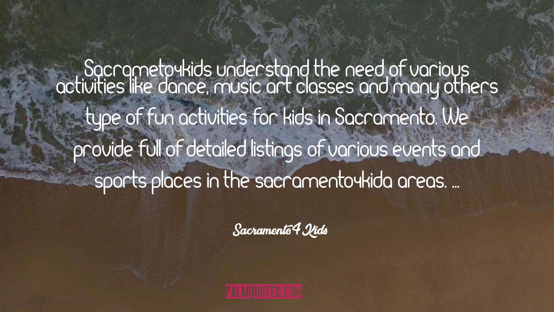 Sacramento quotes by Sacramento4Kids