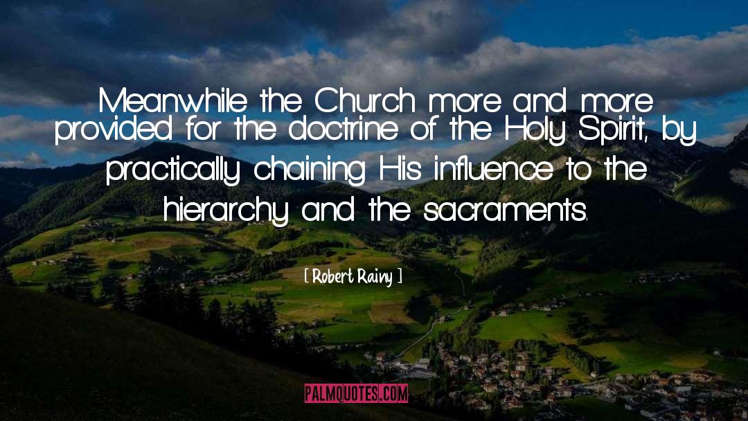 Sacraments quotes by Robert Rainy