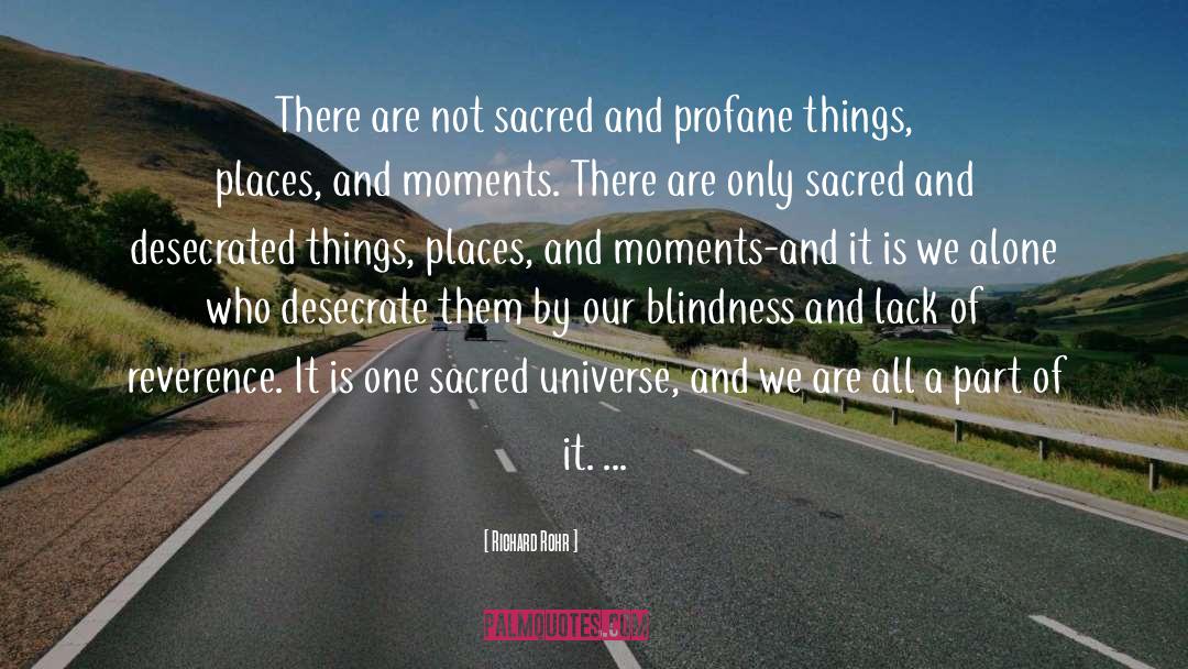Sacred And Profane quotes by Richard Rohr
