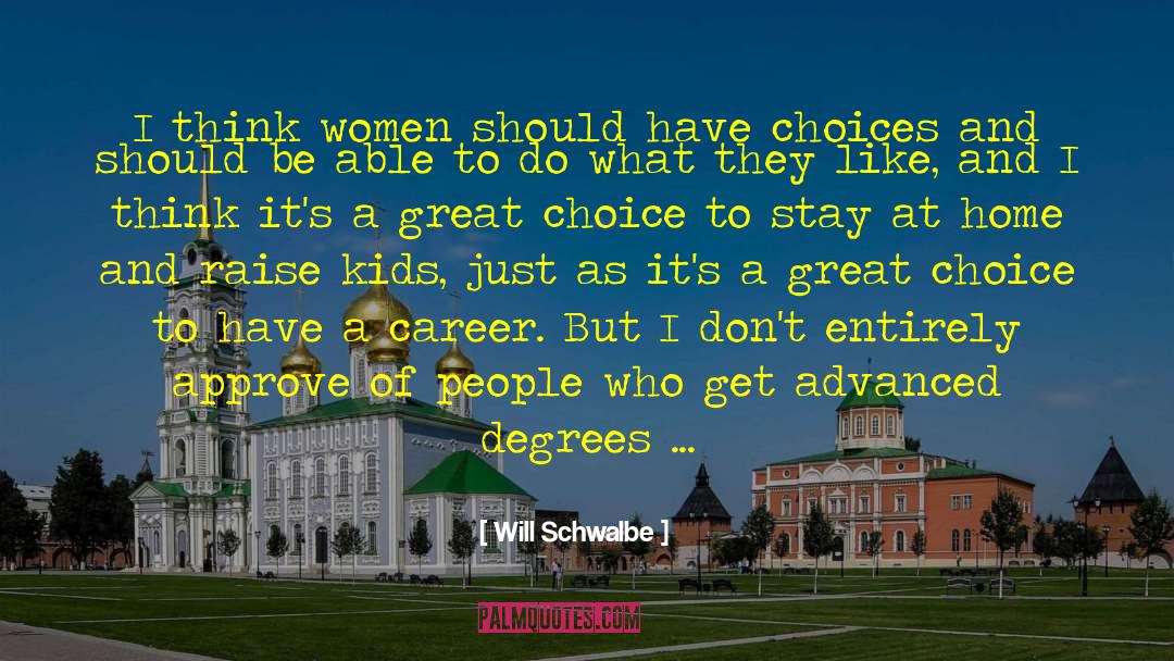 Sacred Choices quotes by Will Schwalbe