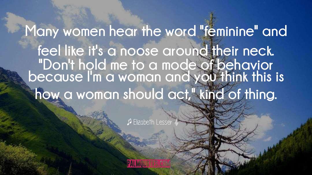 Sacred Feminine quotes by Elizabeth Lesser