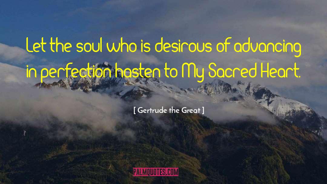 Sacred Feminine quotes by Gertrude The Great