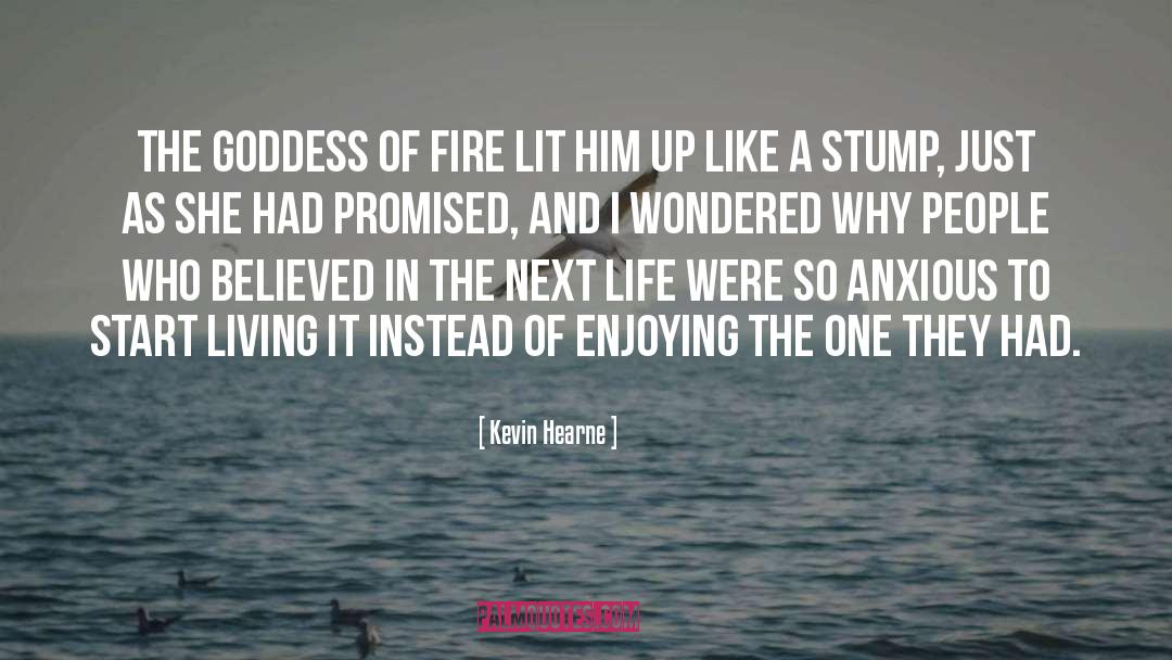 Sacred Fire quotes by Kevin Hearne