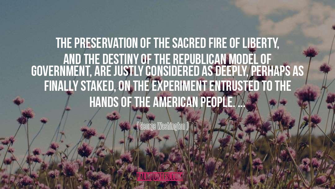 Sacred Fire quotes by George Washington