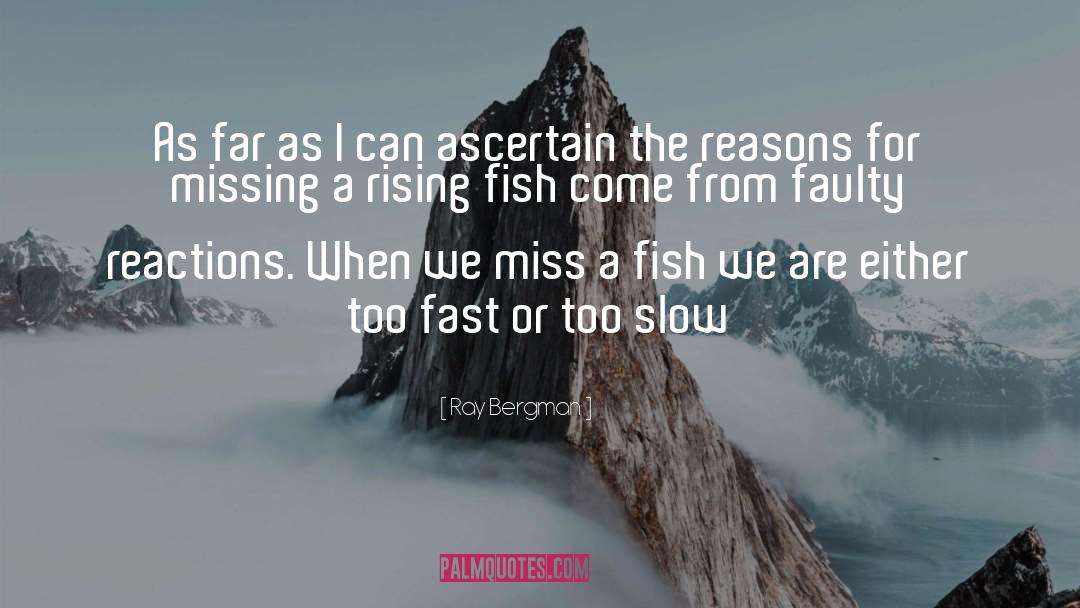 Sacred Fish quotes by Ray Bergman