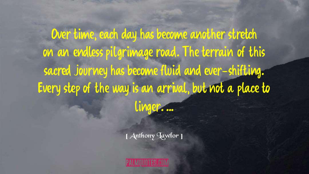 Sacred Footsteps quotes by Anthony Lawlor