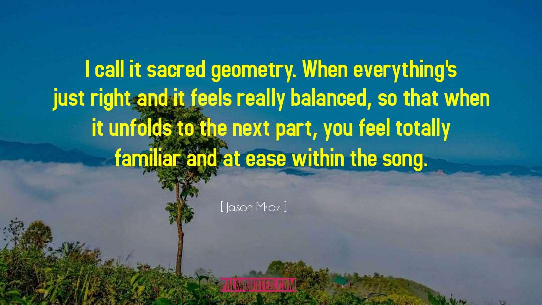 Sacred Geometry quotes by Jason Mraz