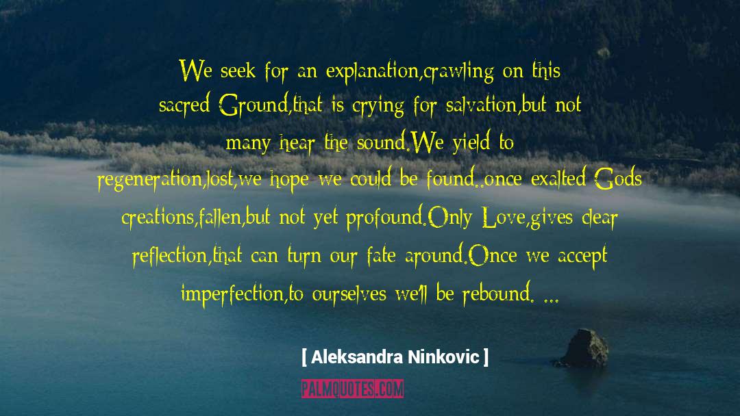 Sacred Ground quotes by Aleksandra Ninkovic