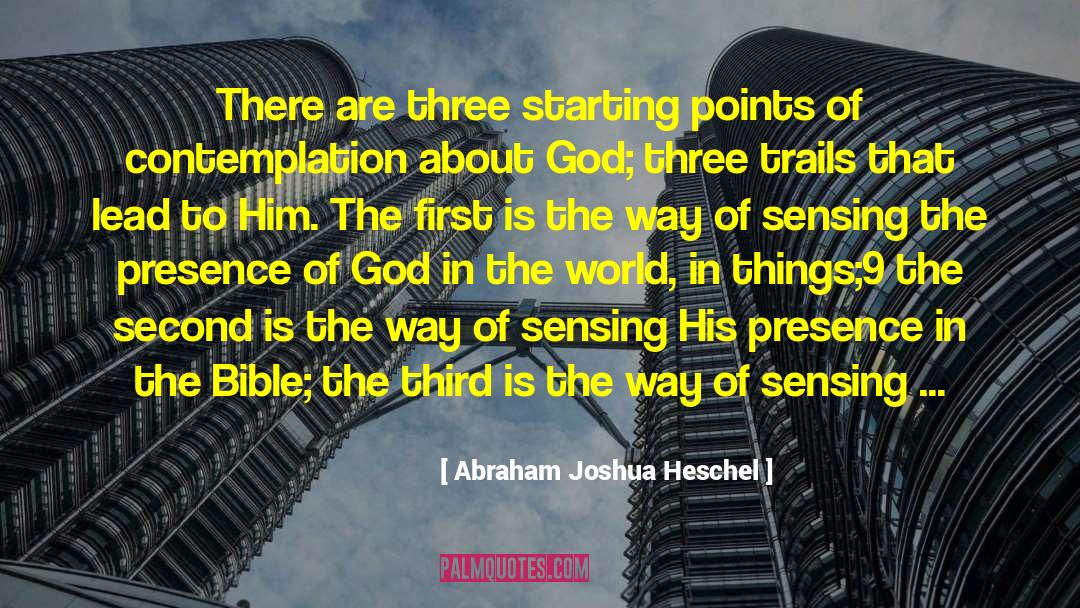 Sacred Harp quotes by Abraham Joshua Heschel