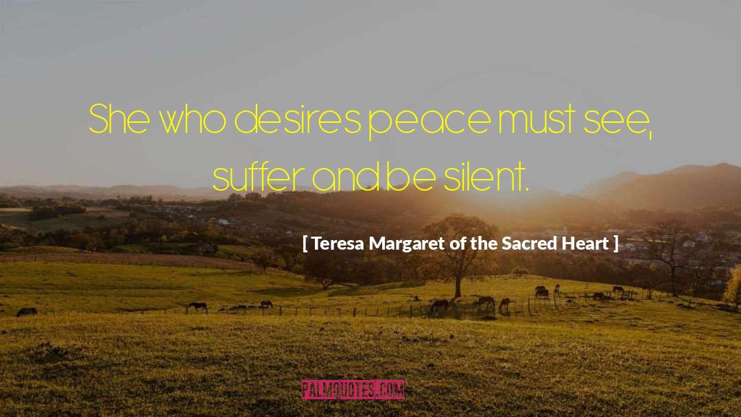 Sacred Heart quotes by Teresa Margaret Of The Sacred Heart