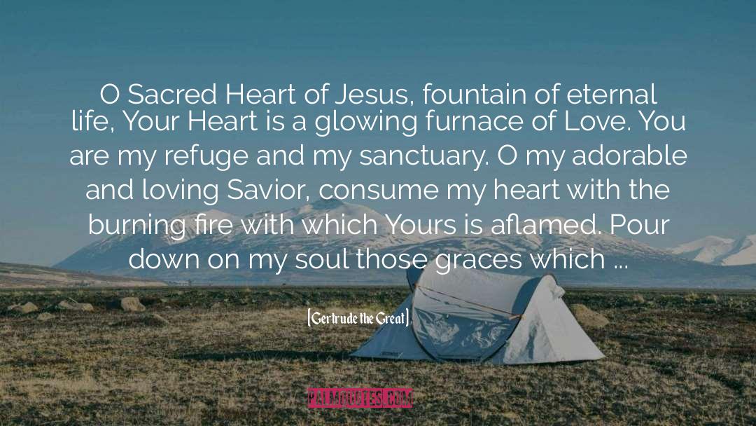 Sacred Heart quotes by Gertrude The Great