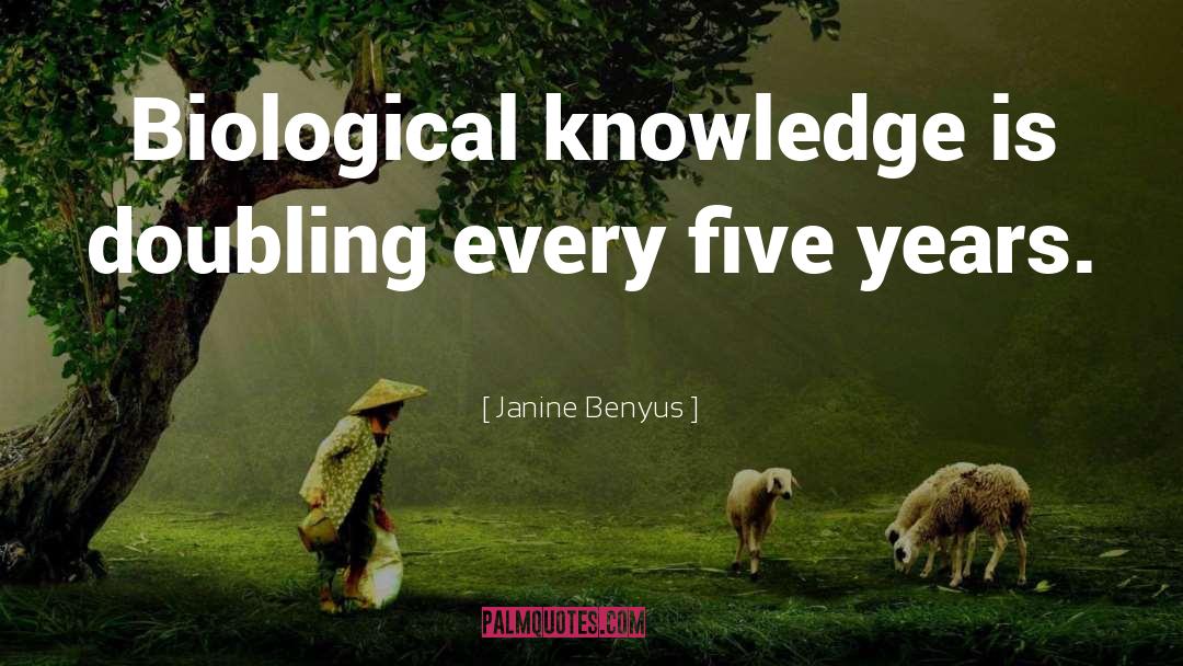 Sacred Knowledge quotes by Janine Benyus