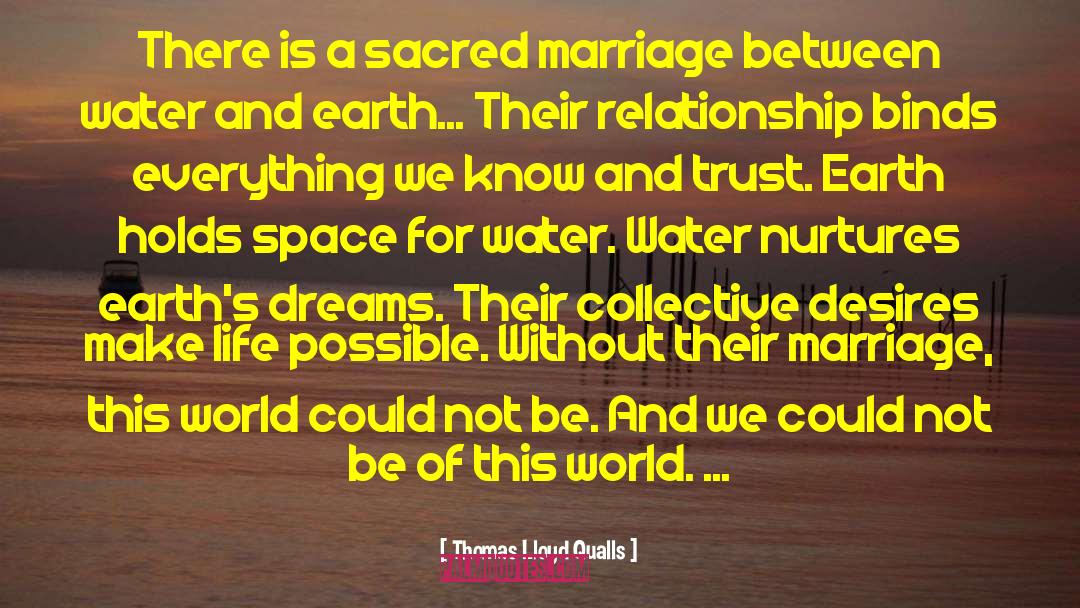 Sacred Marriage quotes by Thomas Lloyd Qualls