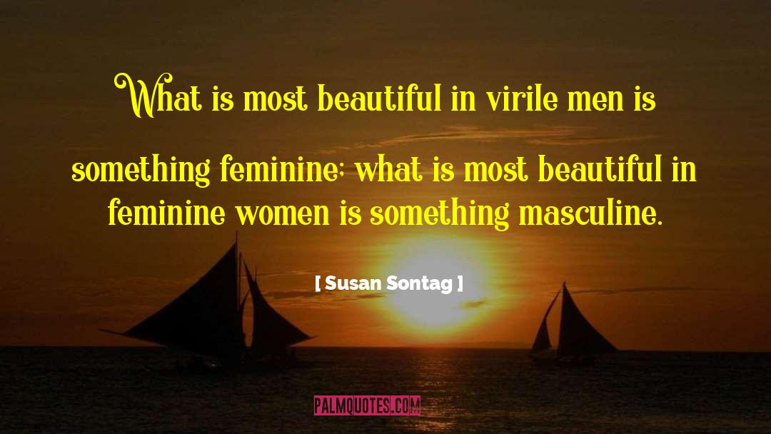 Sacred Masculine quotes by Susan Sontag