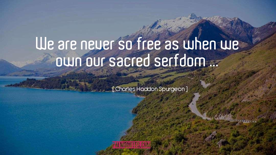 Sacred quotes by Charles Haddon Spurgeon