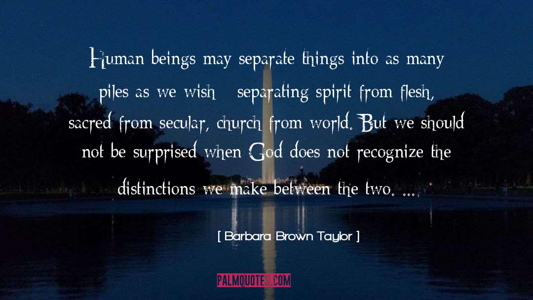 Sacred Responsibilities quotes by Barbara Brown Taylor