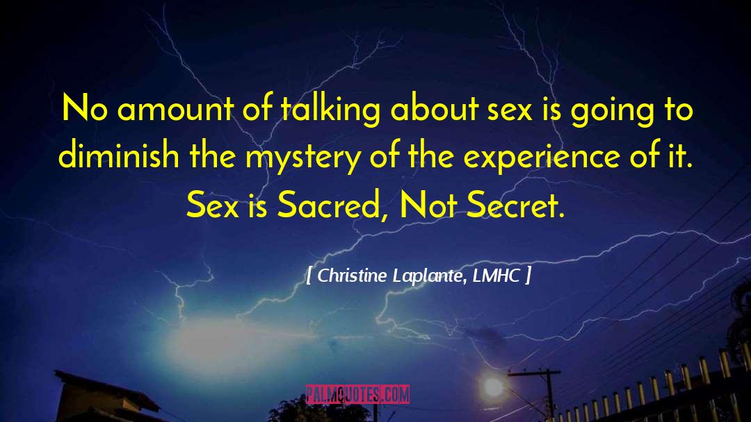 Sacred Sexuality quotes by Christine Laplante, LMHC