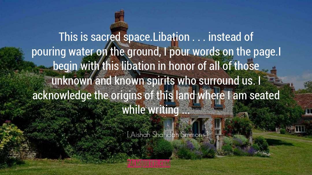 Sacred Space quotes by Aishah Shahidah Simmons