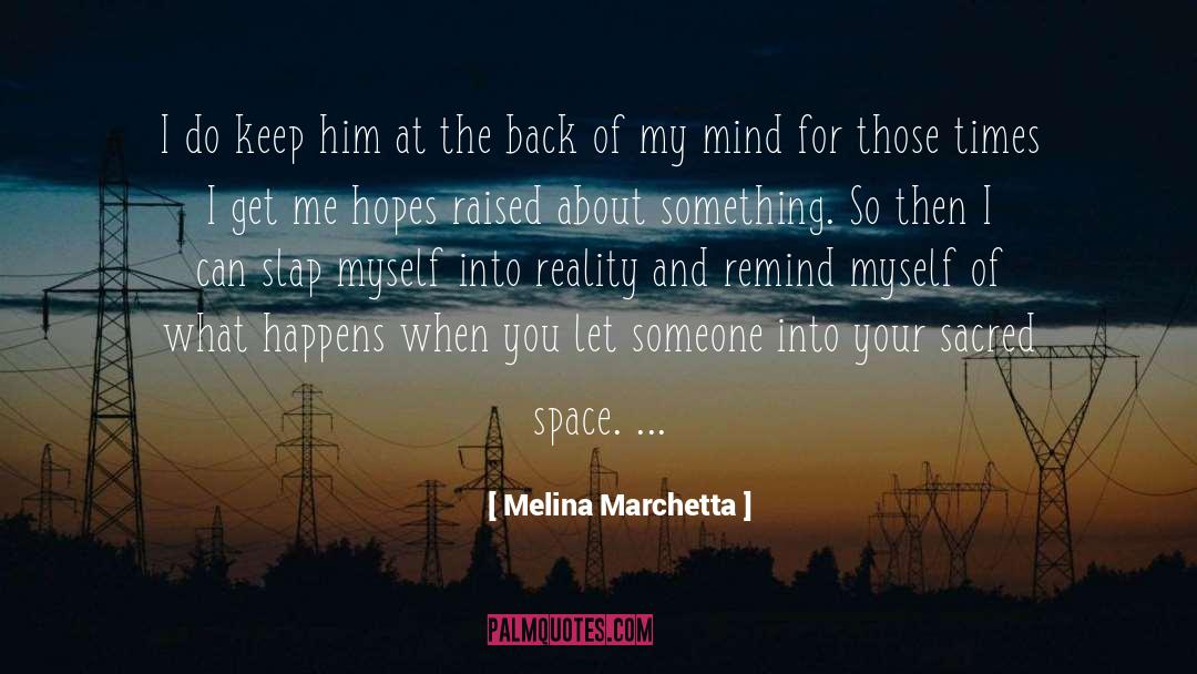 Sacred Space quotes by Melina Marchetta