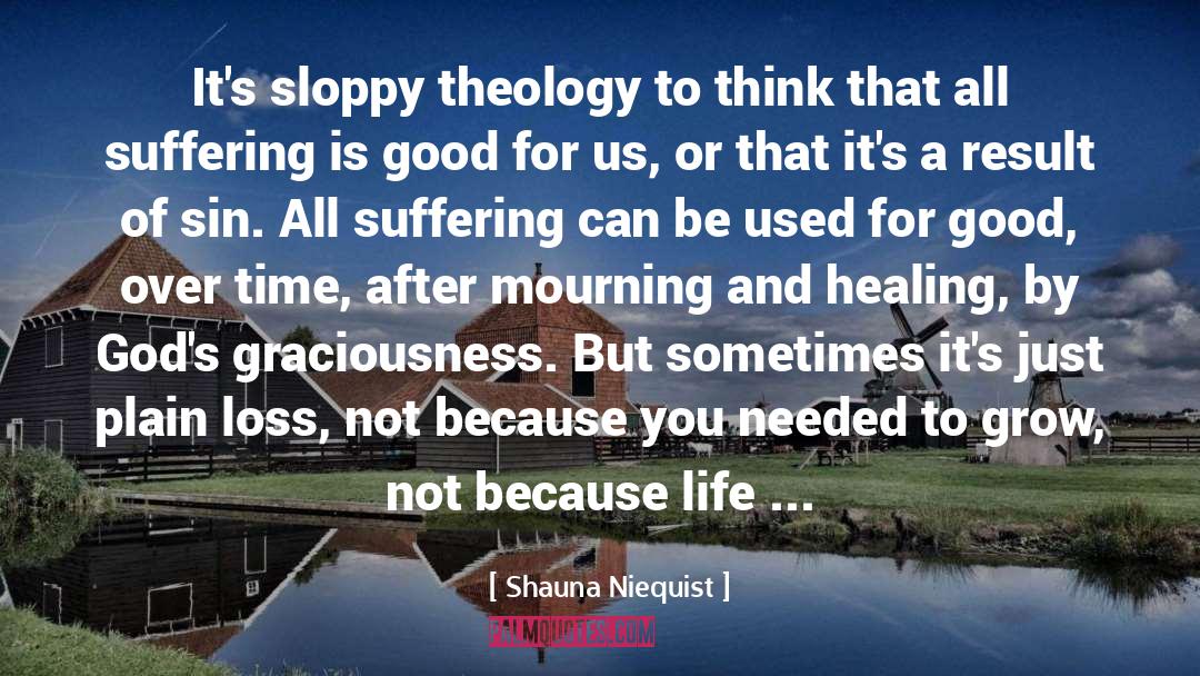 Sacred Theology quotes by Shauna Niequist