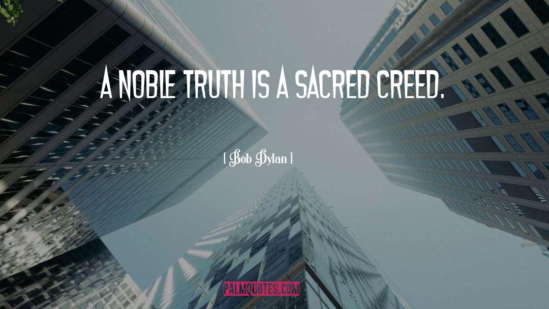 Sacred Truth quotes by Bob Dylan