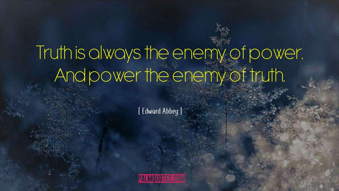 Sacred Truth quotes by Edward Abbey