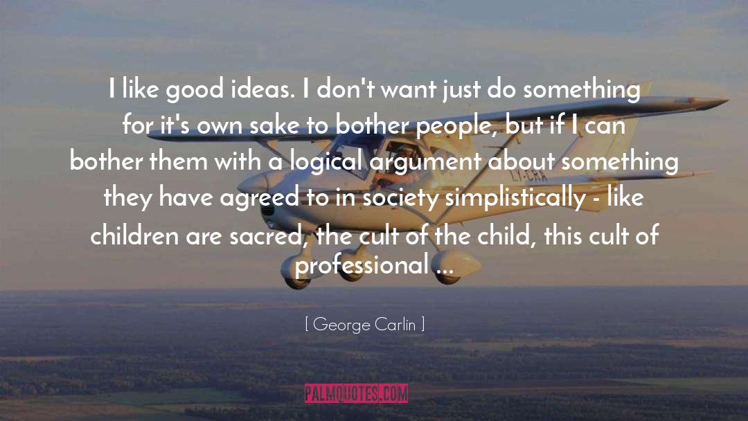 Sacred Wandering quotes by George Carlin